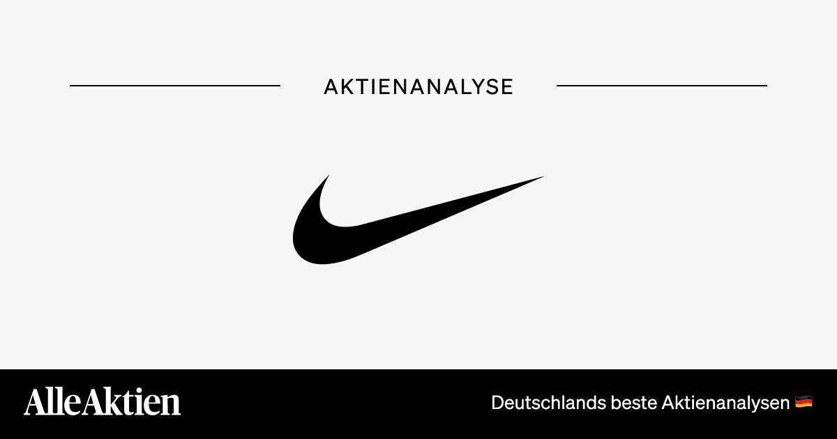 oscuridad Lanzamiento Exclusión Nike Aktie Analyse | AlleAktien